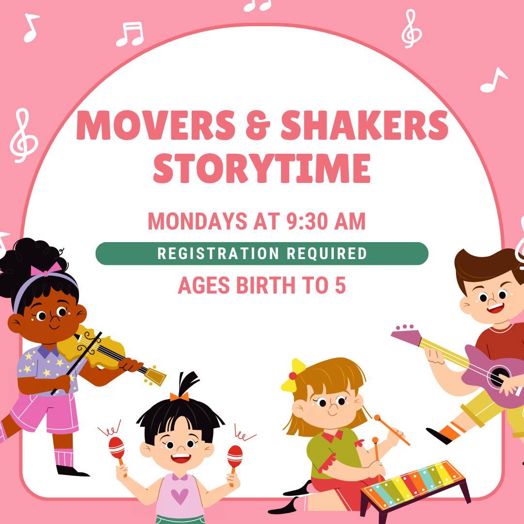 Movers and Shakers Storytime! Moline Public Library